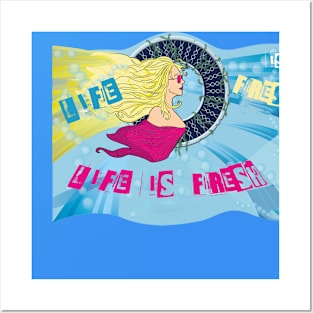 Life is fresh 2 Posters and Art